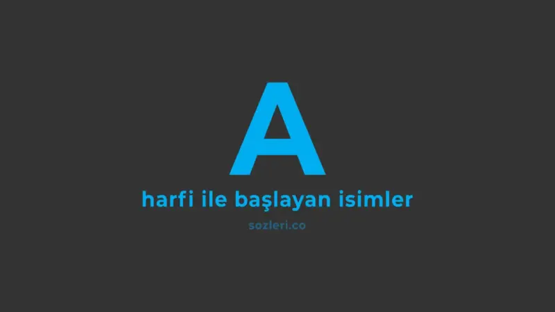 A ile başlayan isimler (Türkçe)