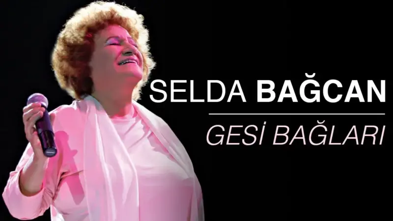 Gesi Bağları Şarkının sözleri