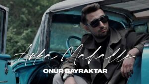 Muhammed Onur Bayraktar – Arka Mahalle (Toz Pembe Masallarım Vardı Benim Seninle) Şarkı Sözleri