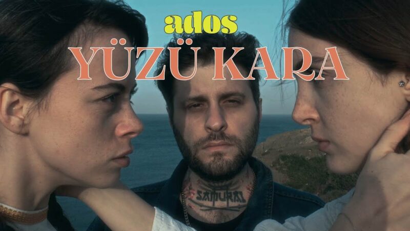 Ados – Yüzü Kara Şarkı Sözleri