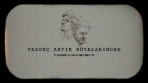 Mavi Gri & Ufuk Baydemir – Vazgeç Artık Rüyalarımdan Şarkı Sözleri
