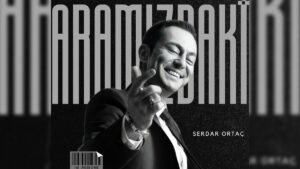 Serdar Ortaç – Aramızdaki Şarkı Sözleri