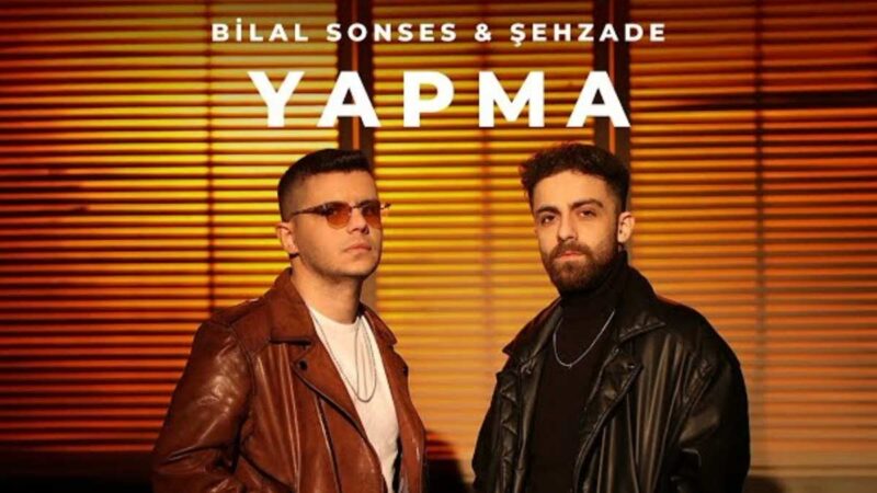 ilal Sonses & Şehzade – Yapma Şarkı Sözleri