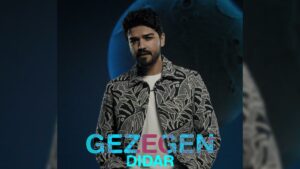 Didar – Gezegen Şarkı Sözleri
