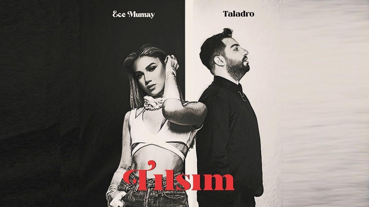 Ece Mumay & Taladro – Tılsım Şarkı Sözleri