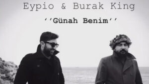 Eypio & Burak King – Günah Benim Şarkı Sözleri