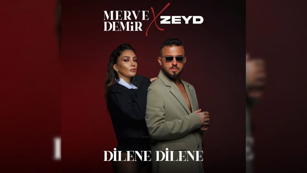 Merve Demir & Zeyd – Dilene Dilene video