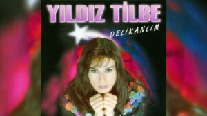 Yıldız Tilbe – Delikanlım Şarkı Sözleri