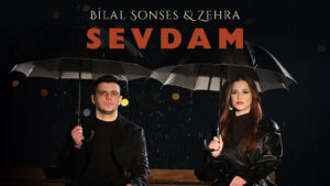Bilal Sonses & Zehra – Sevdam Şarkı Sözleri