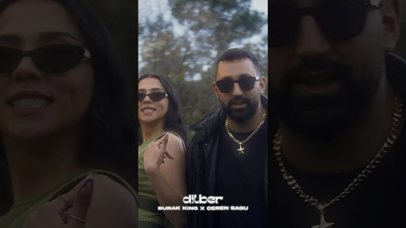 Burak King & Ceren Sagu – Dilber Şarkı Sözleri