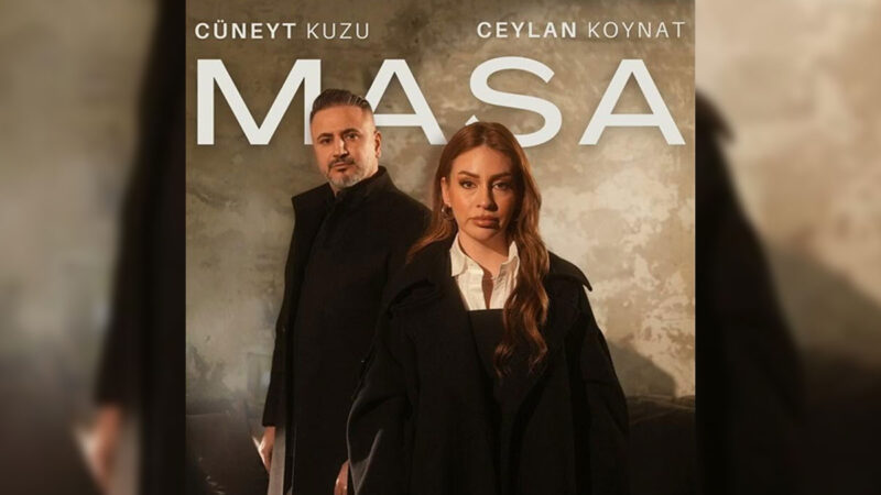 Cüneyt Kuzu & Ceylan Koynat – Masa Şarkı Sözleri