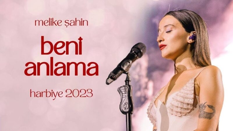 Melike Şahin – Beni Anlama Şarkı Sözleri