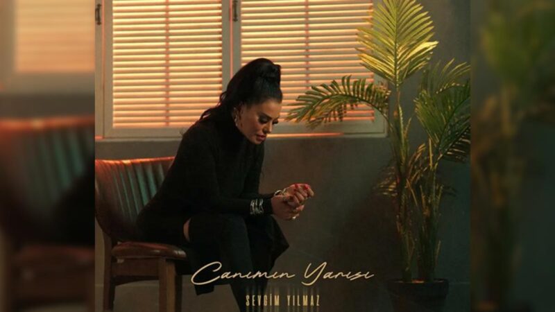 Sevgim Yılmaz – Canımın Yarısı Şarkı Sözleri