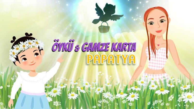 Öykü & Gamze Karta – Papatya Şarkı Sözleri