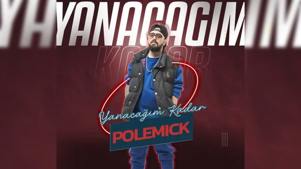 Polemick – Yanacağım Kadar video