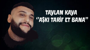 Taylan Kaya – Aşkı Tarif Et Bana (Cebimde 10 Liram Var) Şarkı Sözleri