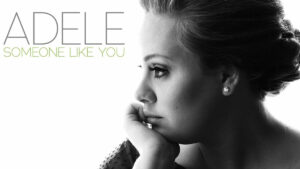Adele – Someone Like You Şarkı Sözleri