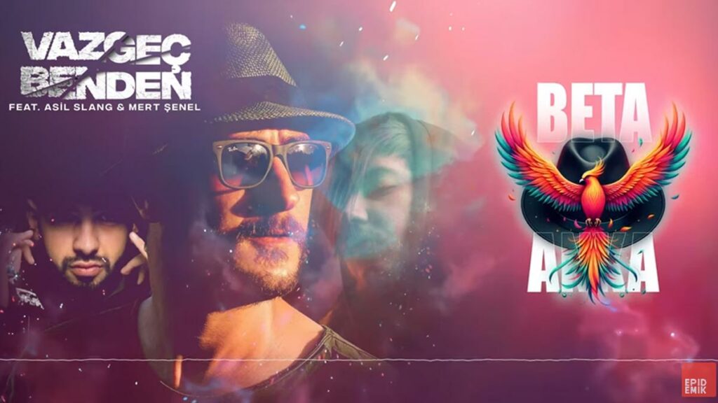 Beta Berk Bayındır & Asil Slang & Mert Şenel – Vazgeç Benden video