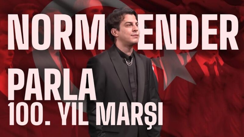 Norm Ender – Parla (100. Yıl Marşı) Şarkı Sözleri
