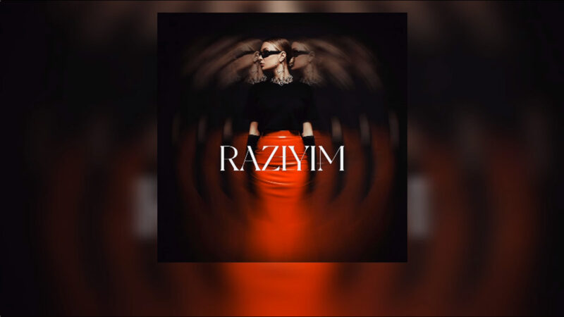 Irmak Arıcı – Razıyım Şarkı Sözleri