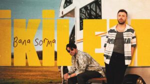 İkilem – Bana Sorma Şarkı Sözleri