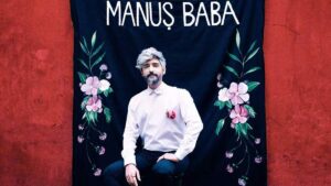 Manuş Baba – İki Gözümün Çiçeği Şarkı Sözleri