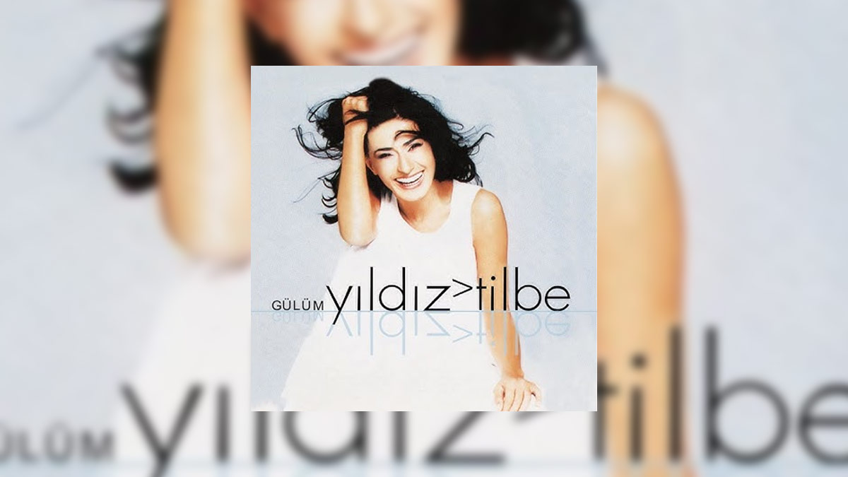 Yıldız Tilbe – Gülüm Şarkı Sözleri