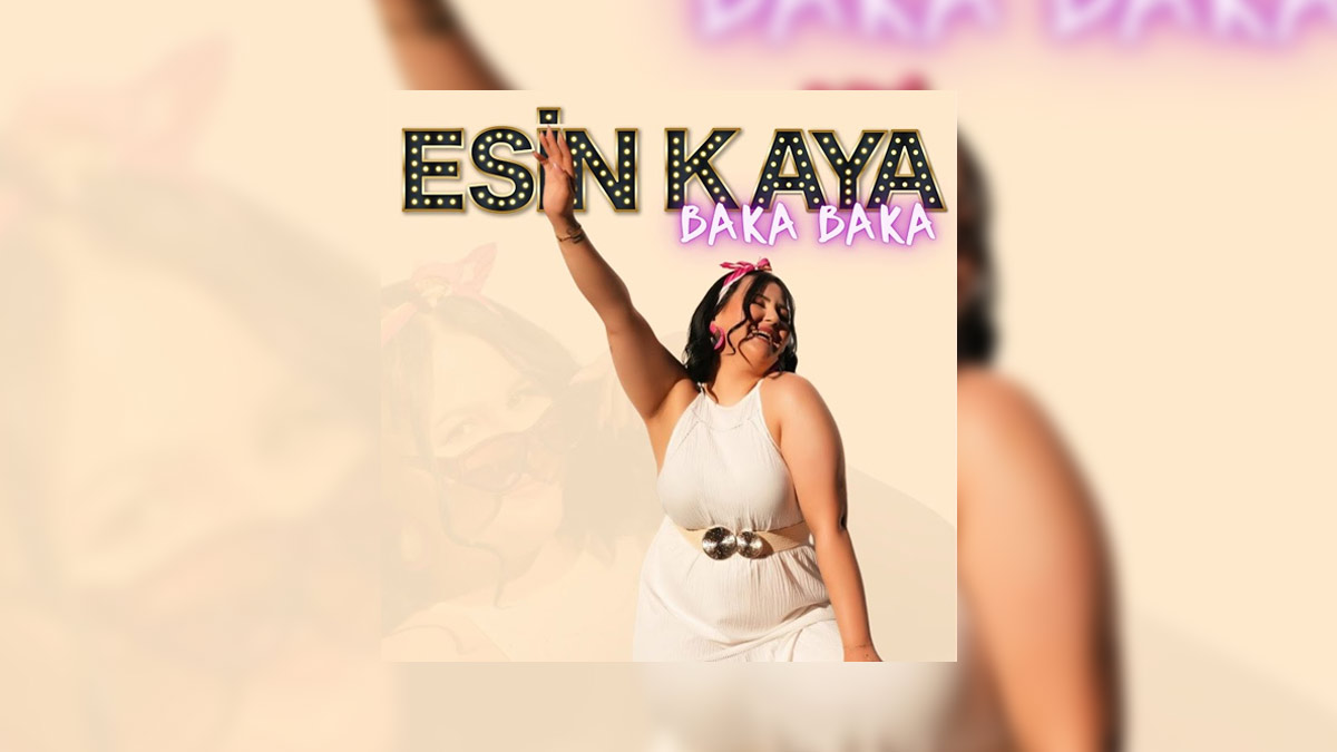 Esin Kaya – Baka Baka Şarkı Sözleri