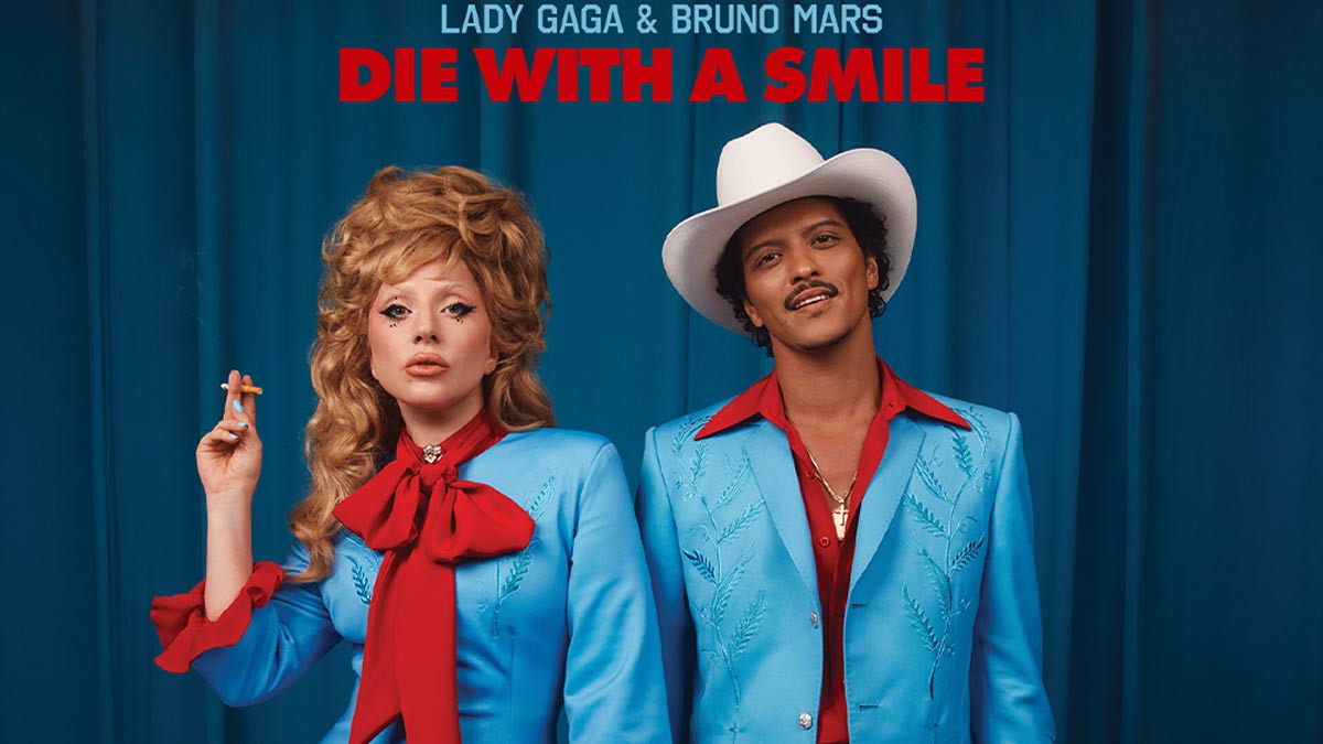 Lady Gaga & Bruno Mars – Die With A Smile Şarkı Sözleri