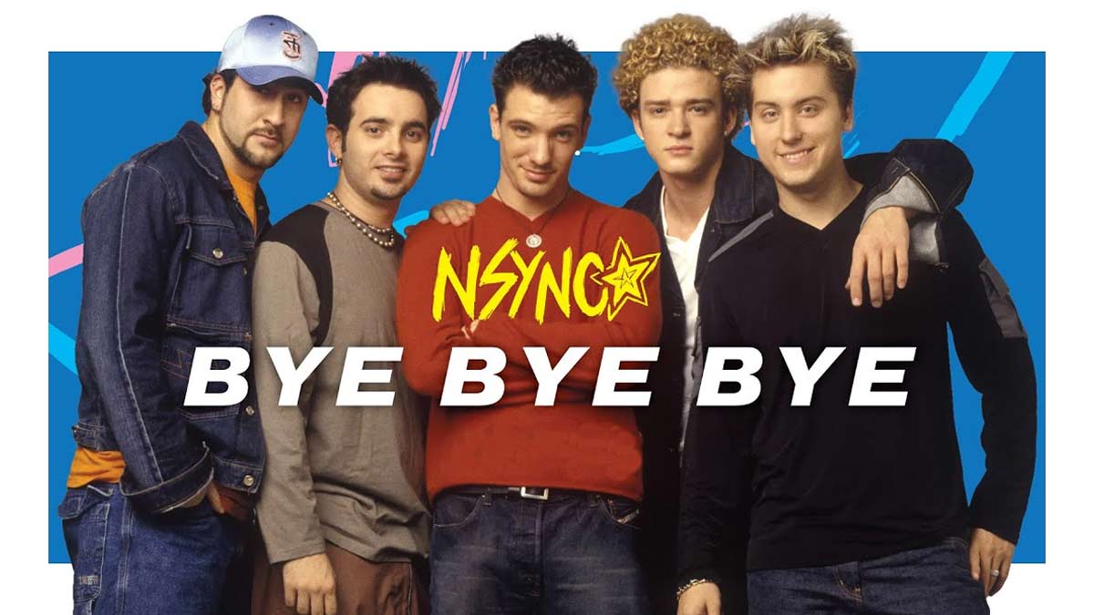 NSYNC – Bye Bye Bye Şarkı Sözleri