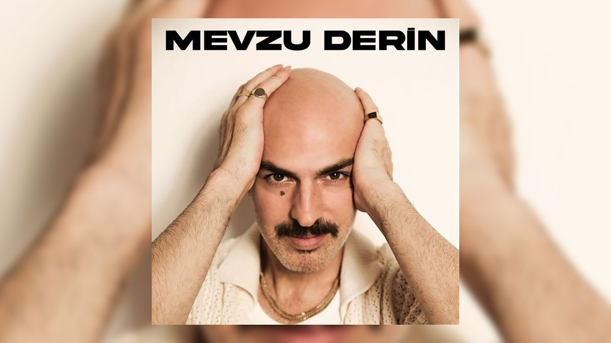 Soner Sarıkabadayı – Mevzu Derin Şarkı Sözleri