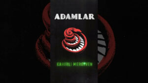 Adamlar – Kahırlı Merdiven Şarkı Sözleri