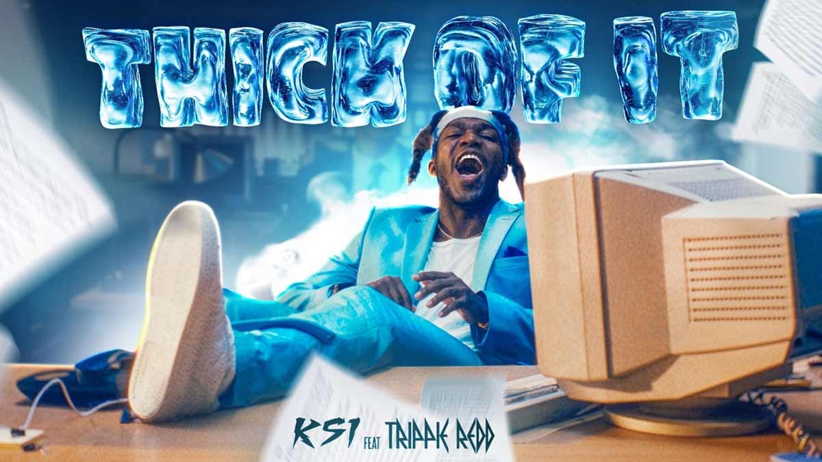 KSI ft. Trippie Redd – Thick Of It Şarkı Sözleri