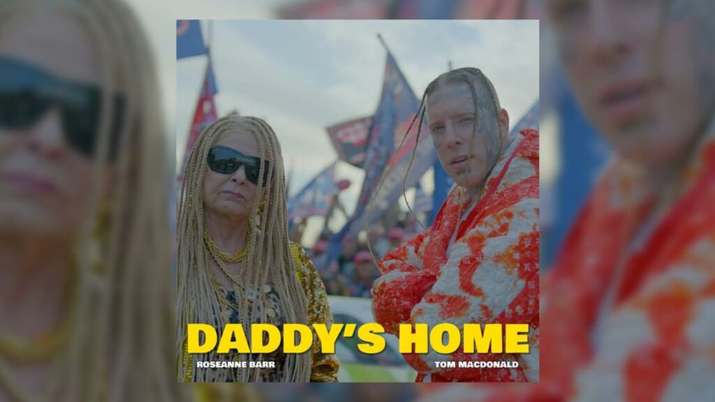 Tom MacDonald & Roseanne Barr – Daddy's Home Şarkı Sözleri