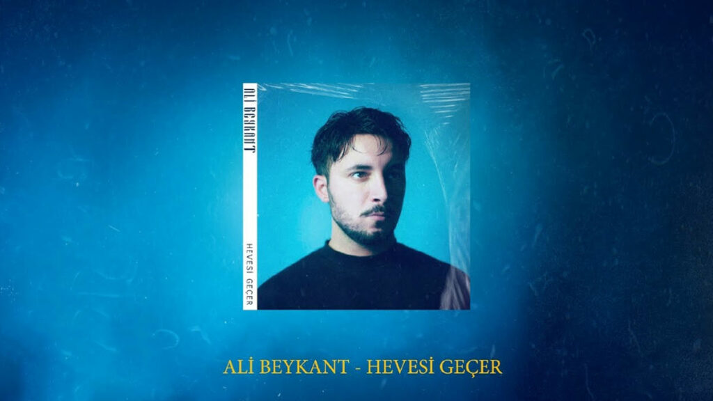 Ali Beykant – Hevesi Geçer video