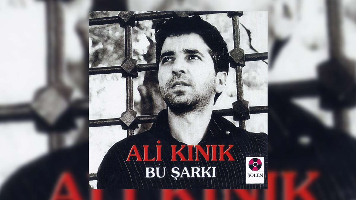 Ali Kınık – Bu Şarkı Şarkı Sözleri