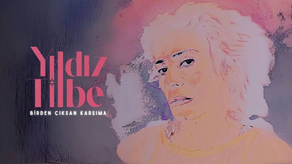 Yıldız Tilbe – Birden Çıksan Karşıma Şarkı Sözleri