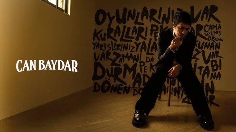 Can Baydar – Oyunlarınız Var Şarkı Sözleri