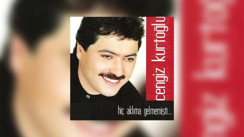 Cengiz Kurtoğlu – Hiç Aklıma Gelmemişti Şarkı Sözleri