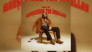 Emre Fel – Mahşerinde Yan İnşallah Şarkı Sözleri