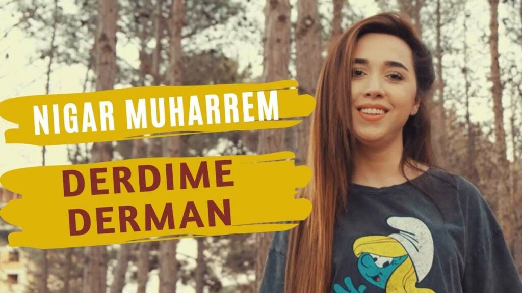 Nigar Muharrem – Derdime Derman video
