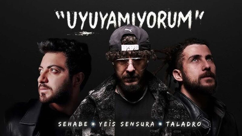 Sehabe & Yeis Sensura ft. Taladro – Uyuyamıyorum Şarkı Sözleri