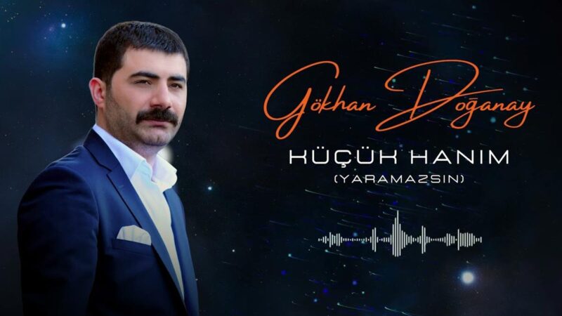 Gökhan Doğanay – Küçük Hanım (Yaramazsın)Şarkı Sözleri