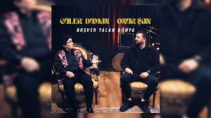 Güler Duman & Onur Şan – Boş Ver Yalan Dünya Şarkı Sözleri