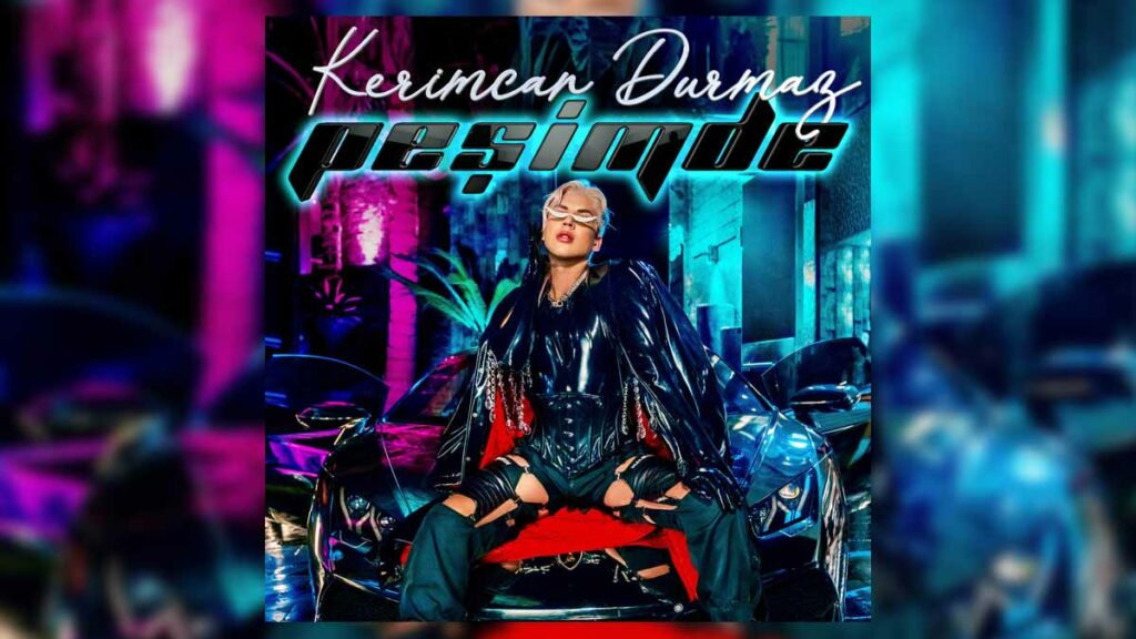 Kerimcan Durmaz – Peşimde video