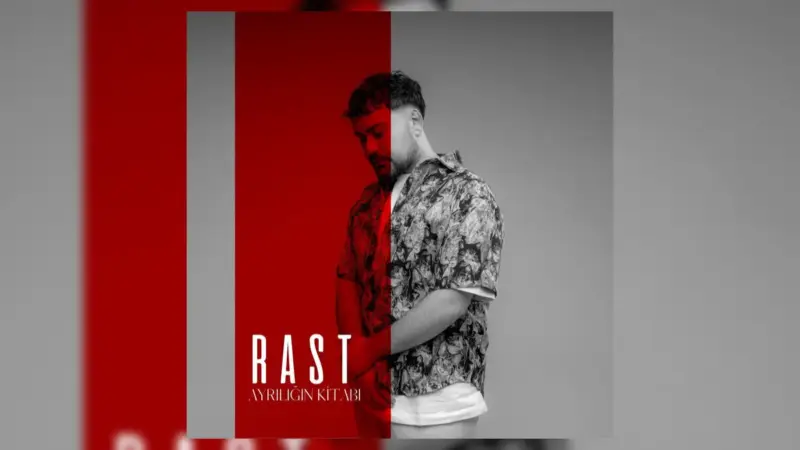 Rast – Ayrılığın Kitabı Şarkı Sözleri