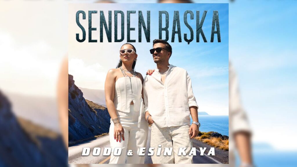 Dodo & Esin Kaya – Senden Başka video