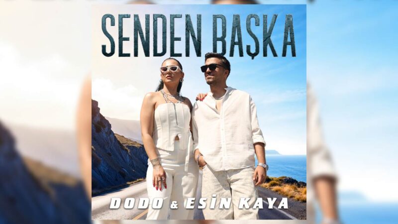 Dodo & Esin Kaya – Senden Başka Şarkı Sözleri
