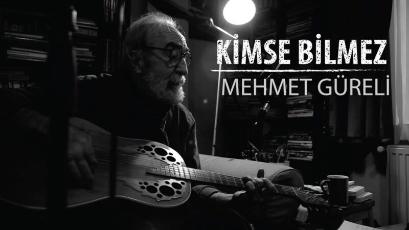 Mehmet Güreli – Kimse Bilmez Şarkı Sözleri