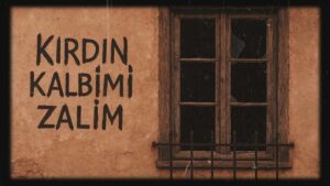 HiraiZerdüş – Kırdın Kalbimi Zalim Şarkı Sözleri